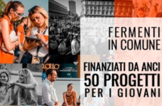 Bando “Fermenti in Comune”: da 60 mila a 200 mila euro per progetti locali destinati ai Giovani